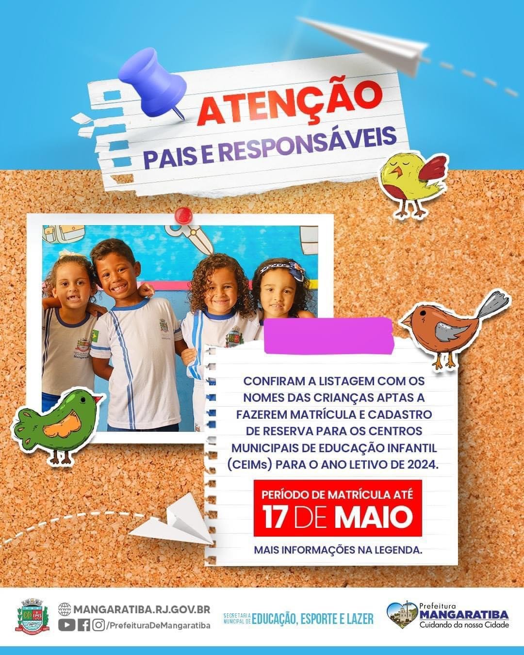 Lista com os nomes das crianças aptas a fazerem matrícula e cadastro de reserva para os Centros Municipais de Educação Infantil (CEIMs)